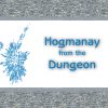 Hogmanay from the Dungeon
